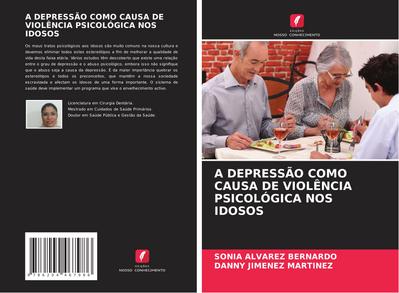 A DEPRESSÃO COMO CAUSA DE VIOLÊNCIA PSICOLÓGICA NOS IDOSOS