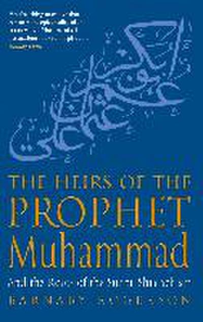 The Heirs Of The Prophet Muhammad