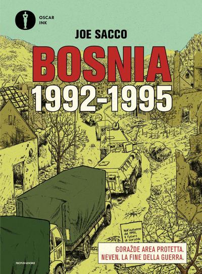 Bosnia. 1992-1995: Gora¿de Area protetta-Neven. La fine della guerra
