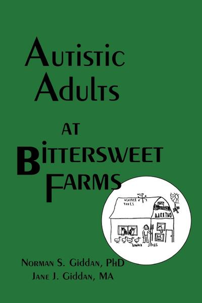 Autistic Adults at Bittersweet Farms