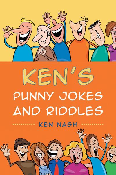 Ken’s Punny Jokes and Riddles