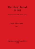 The Ubaid Period in Iraq, Part ii
