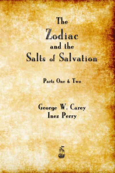 The Zodiac and the Salts of Salvation