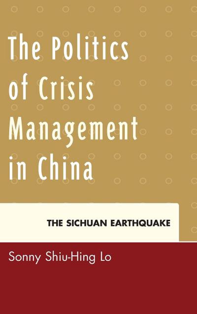 Politics of Crisis Management in China
