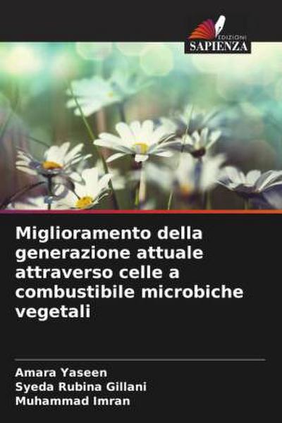 Miglioramento della generazione attuale attraverso celle a combustibile microbiche vegetali