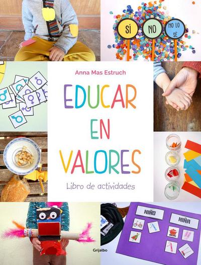 Educar en valores : libro de actividades