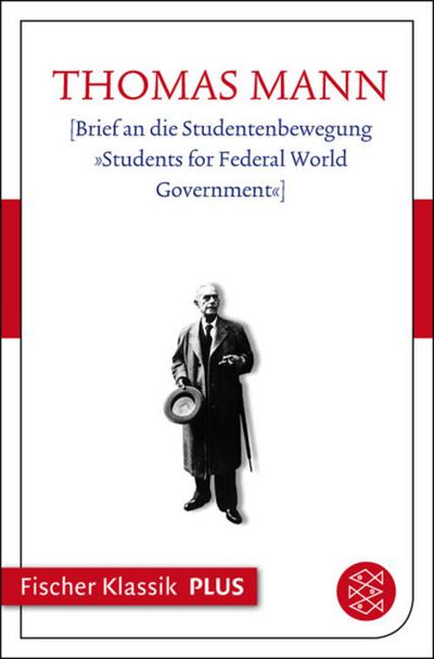 [Brief an die Studentenbewegung »Students for Federal World Government«]