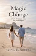 Magic of Change