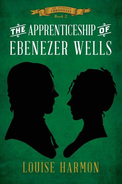 The Apprenticeship of Ebenezer Wells