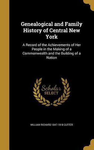 Genealogical and Family History of Central New York