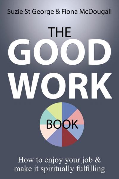 The Good Work Book