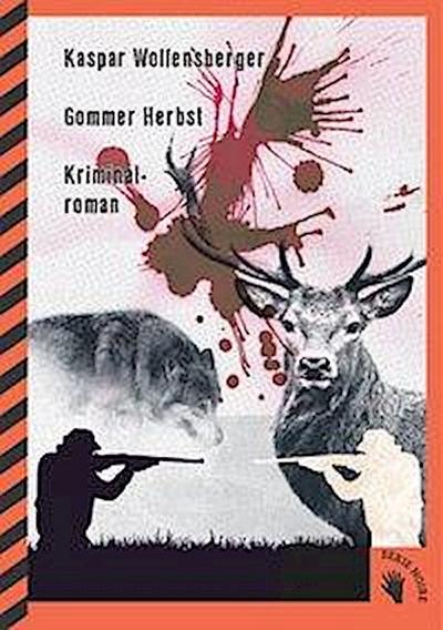 Gommer Herbst: Kriminalroman
