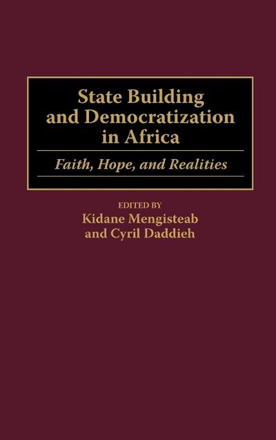State Building and Democratization in Africa
