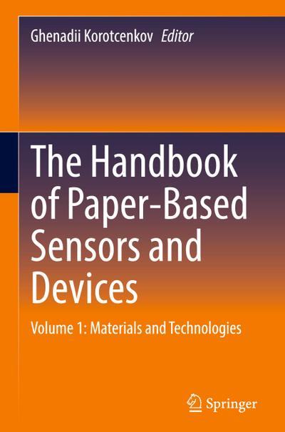 The Handbook of Paper-Based Sensors and Devices