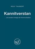 Kannitverstan... und andere Irrwege der Kommunikation