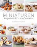 Miniaturen - Fingerfood & Co aus Österreich