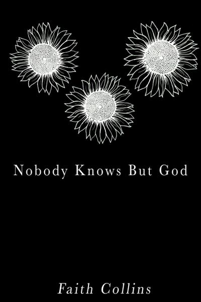 Nobody Knows But God (Series One Vol 1)