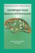 Contemporary Issues in Modeling of Psychopathology