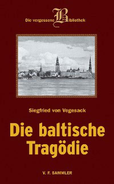 Die baltische Tragödie