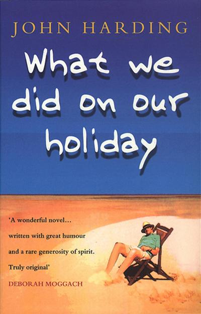 What We Did On Our Holiday