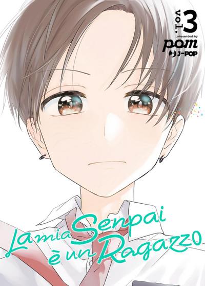 La mia senpai è un ragazzo. Vol. 3