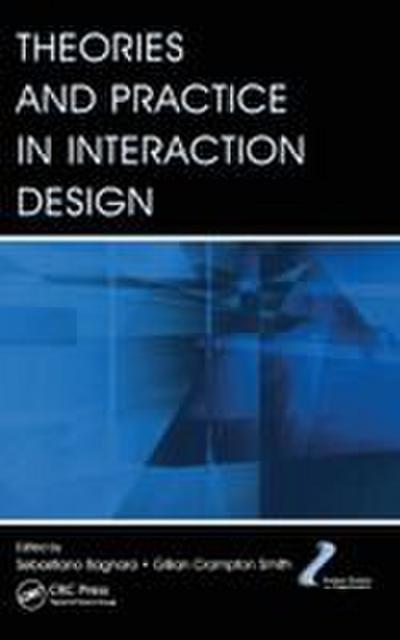 Theories and Practice in Interaction Design