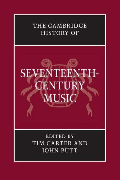 The Cambridge History of Seventeenth-Century Music
