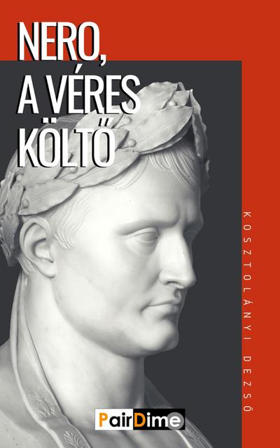 Nero, a véres költő