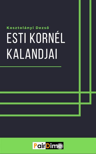 Esti Kornél kalandjai