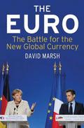 The Euro: The Battle for the New Global Currency * New Edition *