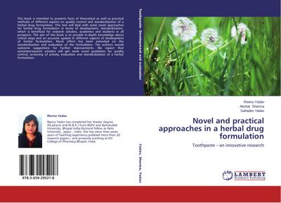 Novel and practical approaches in a herbal drug formulation