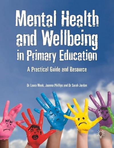 Mental Health and Wellbeing in Primary Education
