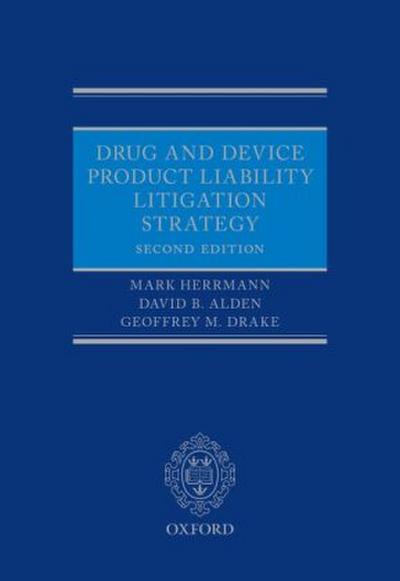 Drug and Device Product Liability Litigation Strategy