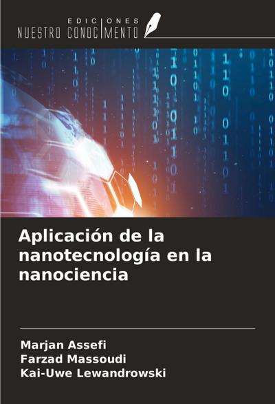 Aplicación de la nanotecnología en la nanociencia