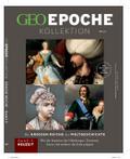 GEO Epoche KOLLEKTION - Die großen Reiche der Weltgeschichte 3: Neuzeit