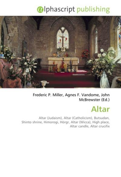 Altar - Frederic P. Miller