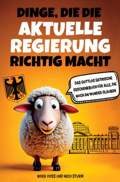 Dinge, die die aktuelle Regierung richtig macht