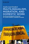 Multilingualism, Migration, and Domestic Work
