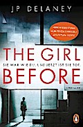 The Girl Before - Sie war wie du. Und jetzt ist sie tot.