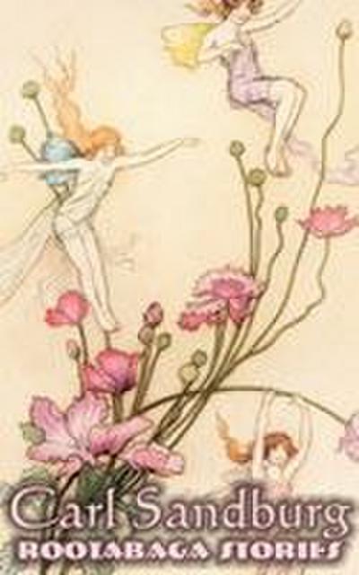 Rootabaga Stories by Carl Sandburg, Fiction, Action & Adventure, Fairy Tales & Folklore