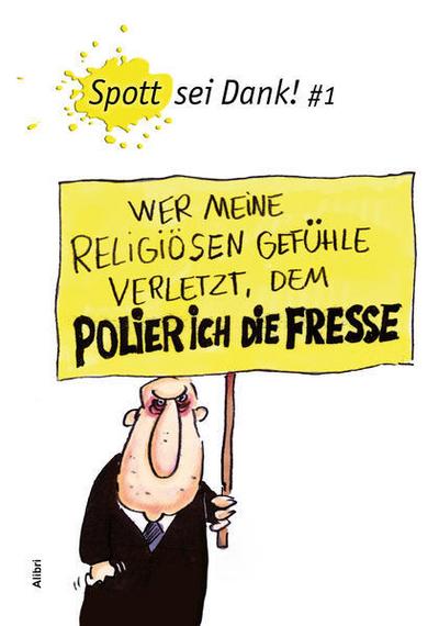 Spott sei Dank!. Bd.1