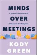Minds Over Meetings