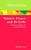 Männer, Frauen und die Liebe