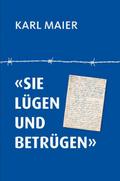 ’Sie lügen und betrügen’