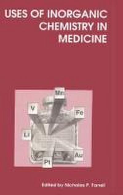 Uses of Inorganic Chemistry in Medicine