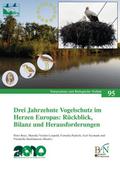 Drei Jahrzehnte Vogelschutz im Herzen Europas: Rüc
