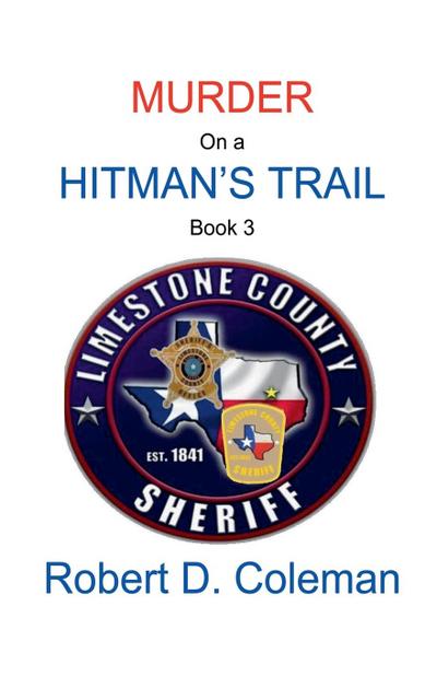 Murder on a Hitman’s Trail, Book Three