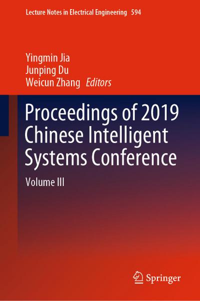 Proceedings of 2019 Chinese Intelligent Systems Conference