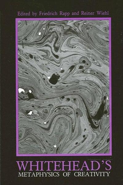 Whitehead’s Metaphysics of Creativity