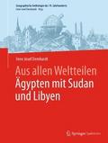 Aus allen Weltteilen Ägypten mit Sudan und Libyen